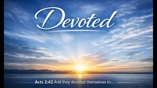Devoted to Missional Living