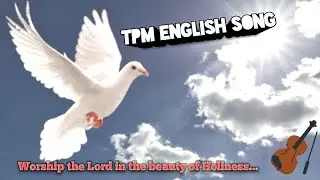 TPM English Song No 1 I (With Lyrics) OH LORD BLESS US NOW