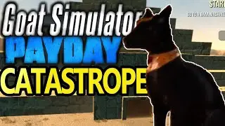 Illuminati confirmed! Goat Simulator Payday Catastrophe Prank