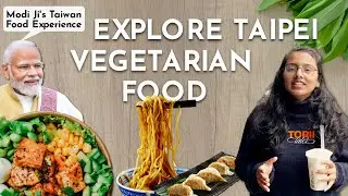 Is Taiwan good for Vegetarians | Eating experience in local Restaurants