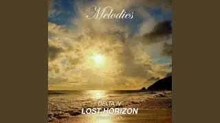 Lost Horizon (Original Mix)