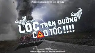CƠN LỐC TR&Ecirc;N ĐƯỜNG CAO TỐC - VINAGANG (RICHCHOI x VINADU x MEGAZETZ)