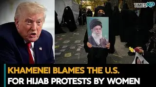 Khamenei Blames The U.S. for Hijab Protests By Women| U.S.-Iran 