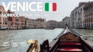 Venice Gondola Tour in 8K 360&deg; &ndash; The Most Romantic VR Experience Ever!