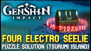 Genshin Impact - Four Electro Seelies Puzzle Solution (Tsurumi Island)