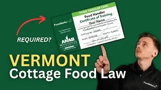 Vermont Cottage Food Law | Food Handler Card Required?
