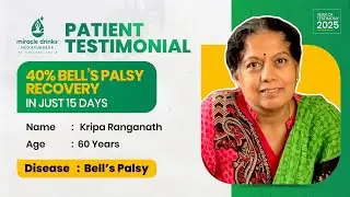 Bell&rsquo;s Palsy 15-day Recovery | Miracle Drinks | Testimonial