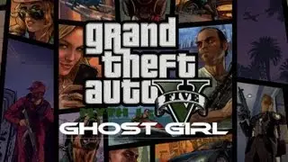 GTA V Myth Investigations Myth 1 : Ghost Girl