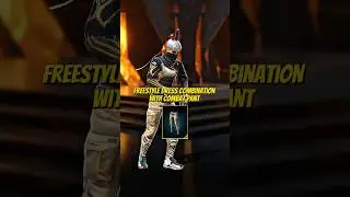 FREESTYLE 🇧🇷 DRESS COMBINATION 👑 WITH COMBAT PANT 🔥 FREE FIRE 🔥