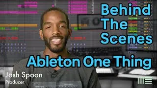 Behind The Scenes: Ableton One Thing