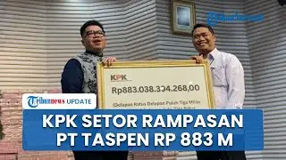 Uang Rampasan Korupsi Taspen Senilai Rp 883 Miliar Diserahkan KPK, Rp 300 Miliar Dipamerkan