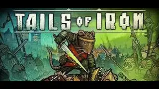 The Toad Village Final Boss - Tails of Iron pt. 7 (longplay)
