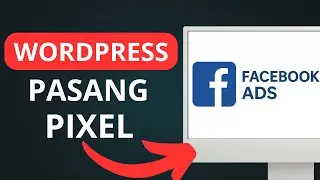 Cara Memasang Facebook Pixel di Website Wordpress