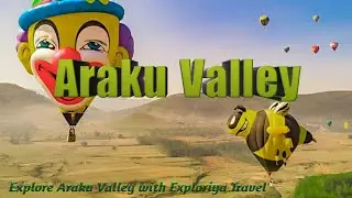 Explore Araku Valley with Exploriya Travel || Araku Valley's Tourist places