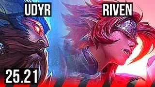 UDYR vs RIVEN (TOP) | 900+ games, Rank 10 Udyr, Dominating | KR Master | 25.21