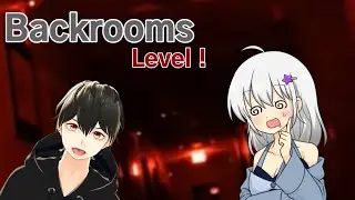 Backroom！！！コラボで探索していくよ～