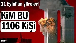 Kim bu 1106 kişi? 11 Eyl&uuml;l Saldırıları&rsquo;ndaki komplo teorileri ve ger&ccedil;ekler