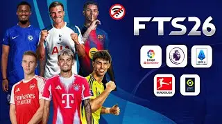 FTS 26 MOBILE&trade; ANDROID ОФФЛАЙН 300 МБ НОВЫЕ ФОРМЫ 2025/26 РЕАЛЬНЫЕ ЛИЦА И ПОСЛЕДНИЕ ТРАНСФЕРЫ ЛУЧ...