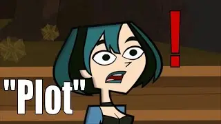 I Watch Total Drama for the 