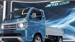 2026 Mahindra Jeeto Mini Truck | डिजाइन, इंजन और सुरक्षा फीचर्स