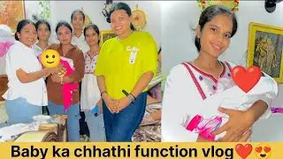 Baby ka chhathi function vlog❤️😍 #Hum sab gaye mosi ke ghar #special vlog #new vlog #daily vlog