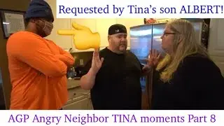 AGP Angry Neighbor TINA moments Part 8