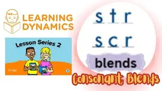 STR & SCR Blends (Consonant Blends) | Learning Dynamics Reading Lesson | Lesson Series 2