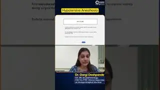 Master Hypotensive Anesthesia with Dr. Gargi Deshpande