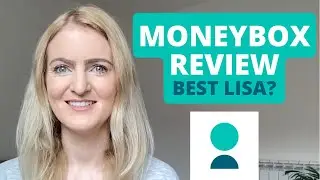 Обзор Moneybox Lifetime ISA | Moneybox Cash LISA и S&S LISA
