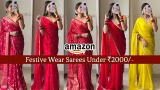 Amazon Festive Wear Saree Haul Under ₹2000/- | Amazon Great Indian Festive Sale ✨💃💁&zwj;♀️