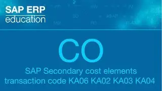 SAP CO Master Data: Secondary cost elements transaction code KA06 KA02  вторичный вид затрат