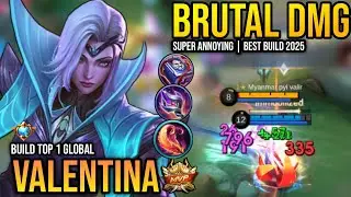 VALENTINA BEST BUILD 2025 | BUILD TOP 1 GLOBAL VALENTINA GAMEPLAY | MOBILE LEGENDS✓