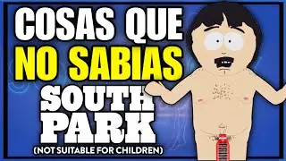 Curiosidades de South Park Not Suitable For Children | Stupid Punks