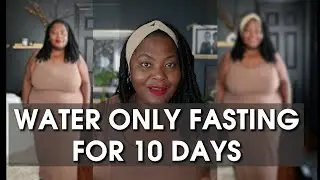 I LOST 18 POUNDS IN 10 DAYS  | 7 DAY WATER FASTING WEIGHT LOSS  CHALLENGE