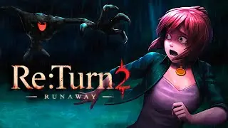 RE:TURN 2 - RUNAWAY Full Game  - No Commentary
