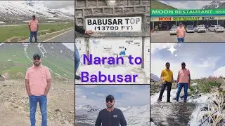 Naran to Babusar Top| Moon Restaurant Besar| Latest update| Travel Guide| Road conditions| Batakundi