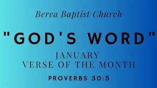 “God’s Word, January Verse of the Month” ‎January 11, ‎2025 6 pm.