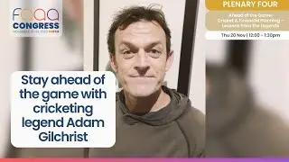 Join Adam GIlchrist at the FAAA Congress 2025