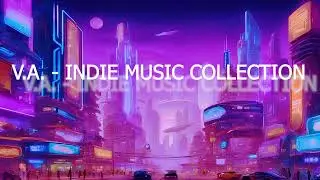 V. A.  -   Indie Music Collection