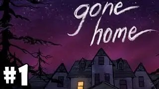 Gone Home - Walkthrough - Part 1 (PC HD) [1080p60FPS]