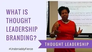 What is Thought Leadership Branding?
