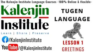 Kalenjin Institute Tugen language lesson 1 - greetings