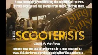 THE SCOOTERISTS - Why make a film about scooterists?