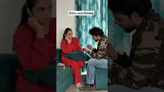 Girls Overthinking #comedycouple #funny