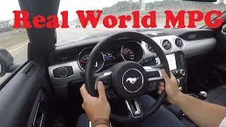 2016 Mustang GT MPG - Real World