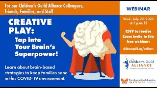 Creative Play: Tap Into Your Brain's Superpower! | The Children's Guild