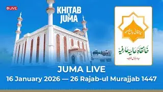 🔴 Juma Live — 16 Jan 2026 | 26 Rajab-ul Murajjab 1447 | Khanqah-e-Arifia
