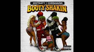 Chrishavnn - &ldquo; Booty Shakin  &ldquo; ft. 205Trayy , Zhii , Zi ( Official Audio ) 