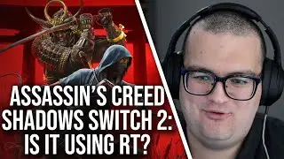 Assassin's Creed Shadows Switch 2 Reaction - Is It Using Ray Tracing?