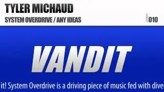 Tyler Michaud - System Overdrive